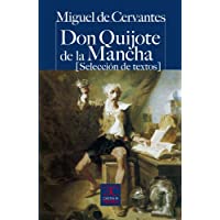 Don Quijote de la Mancha (Selección de textos) (CASTALIA PRIMA. C-P.)